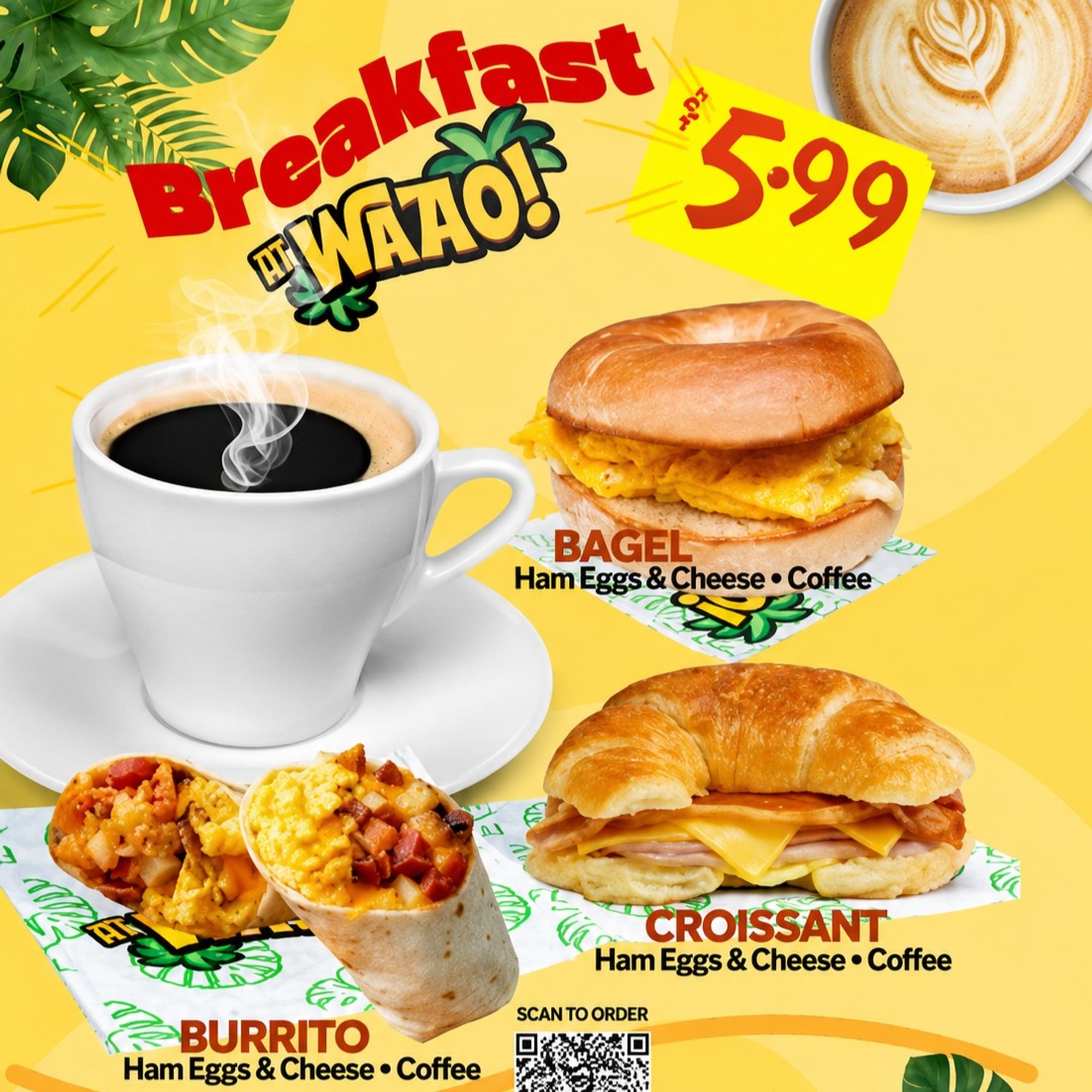 It's Waao! Breakfast $5.99
