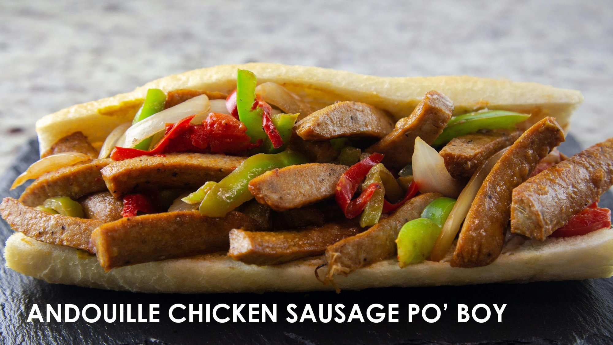 Andouille Chicken Sausage Po'boy