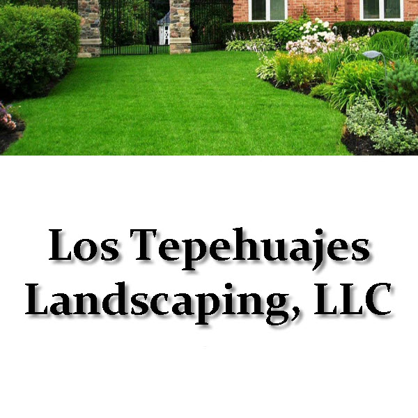 Los Tepehuajes Landscaping, LLC Logo