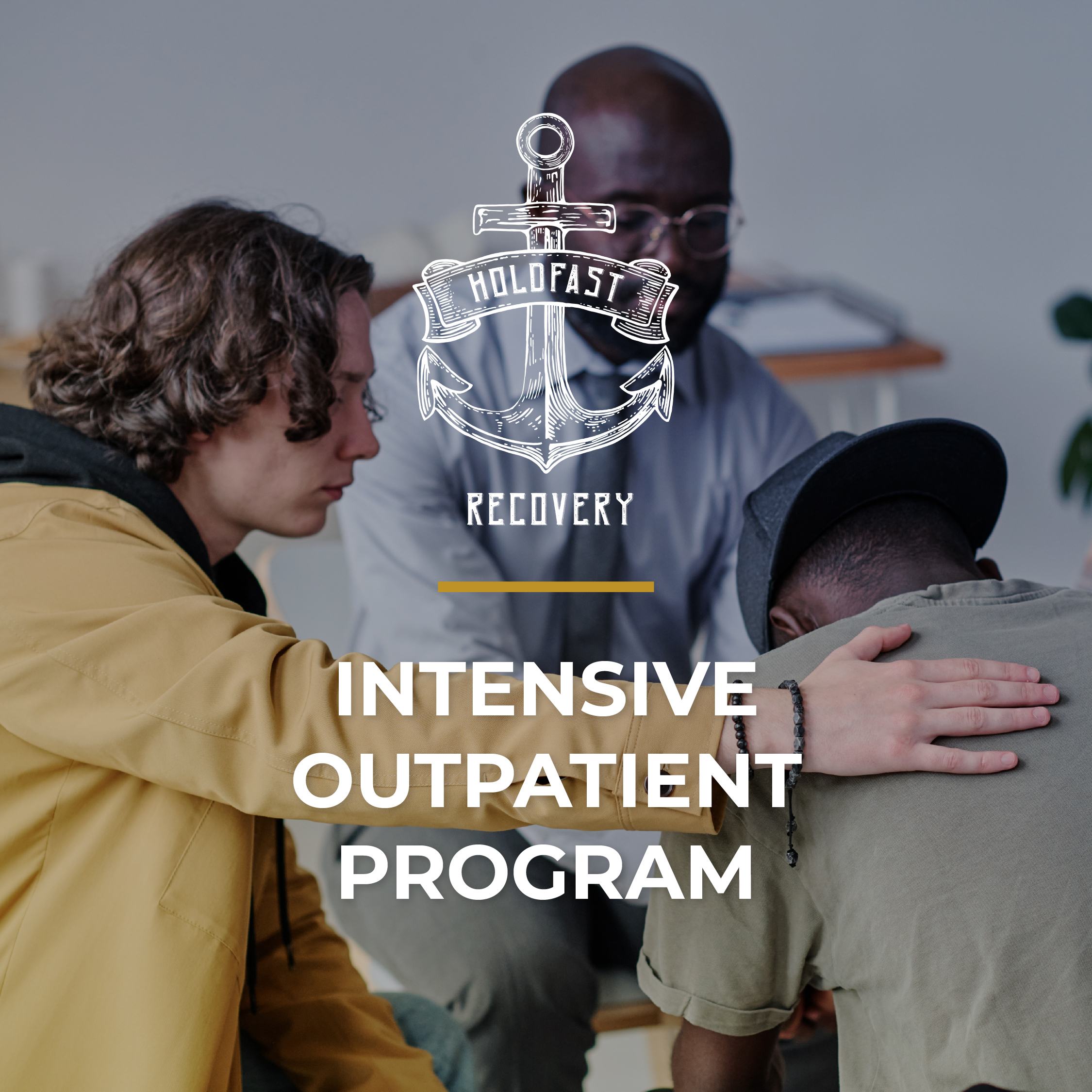 Intensive Outpatient Program (IOP)