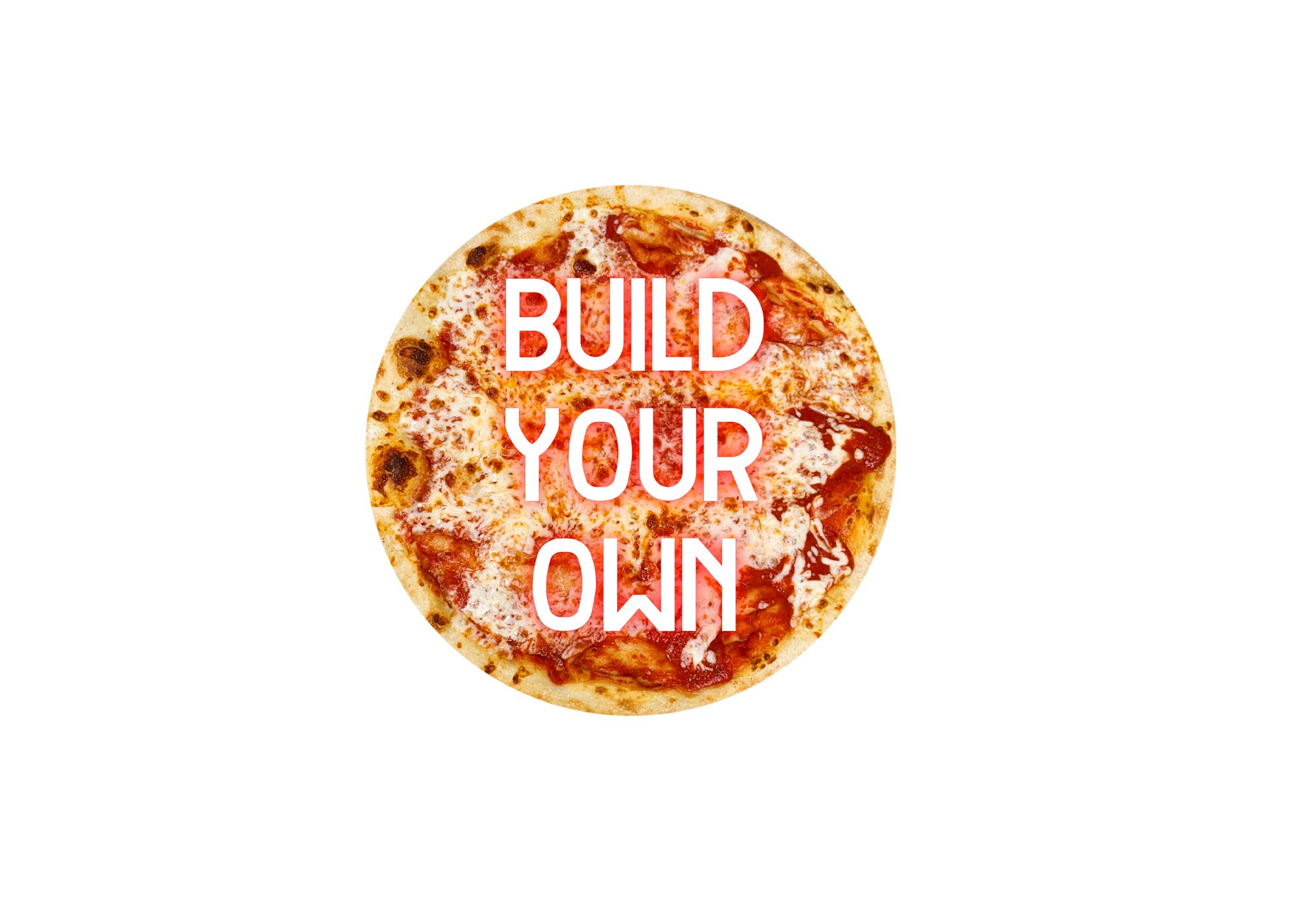 Build Your Own Pizza