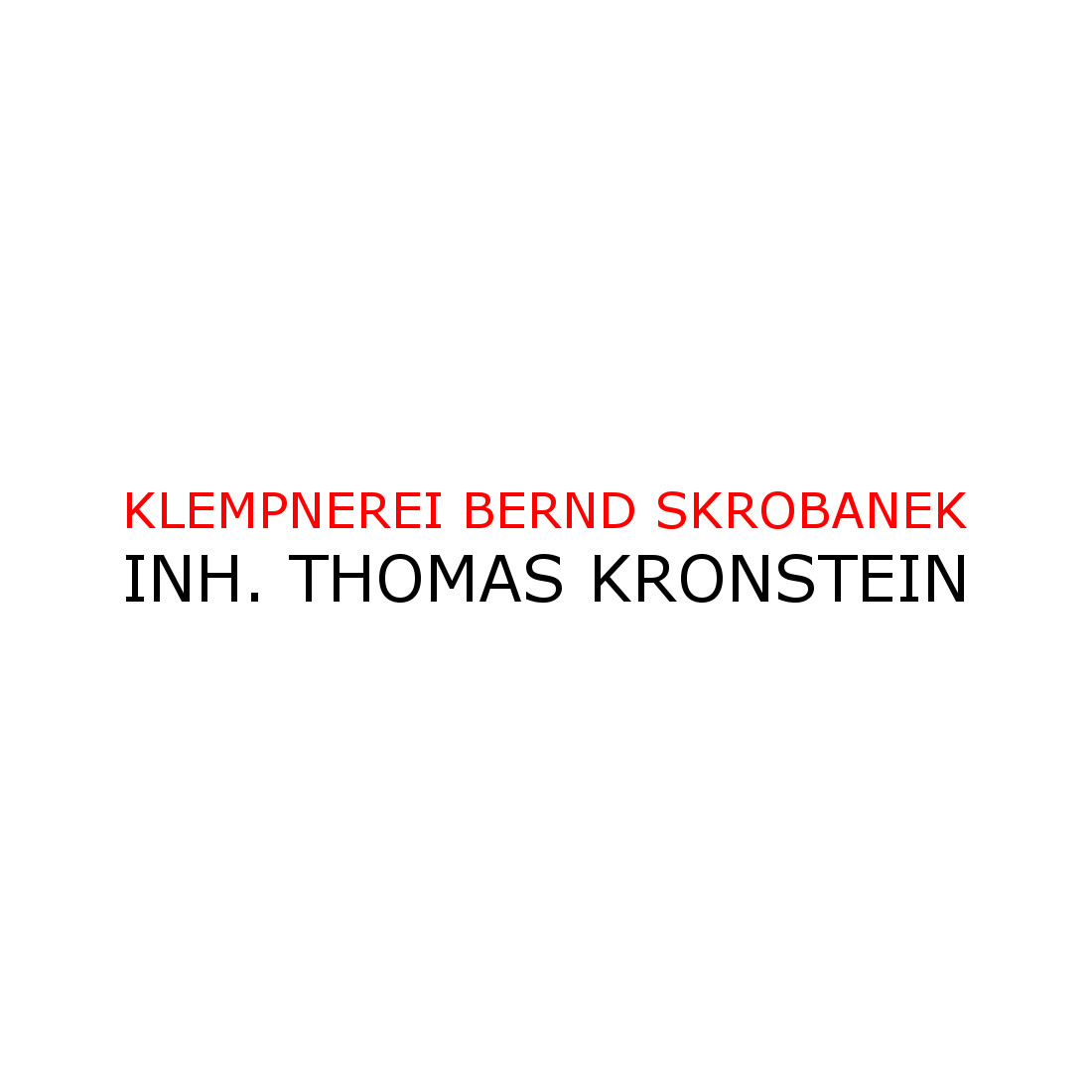 Logo von Klempnerei Bernd Skrobanek Inh. Thomas Kronstein