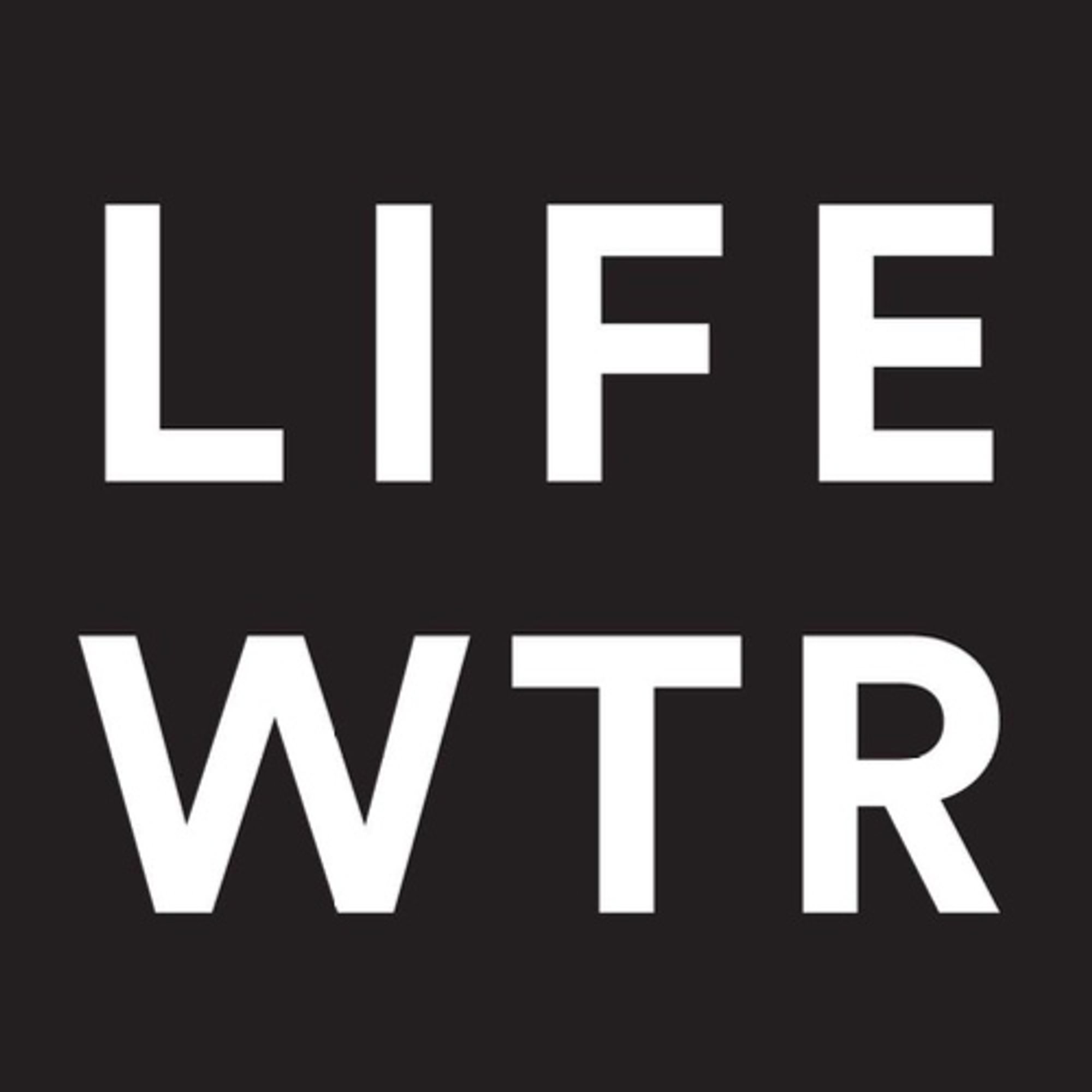LIFE WTR ™