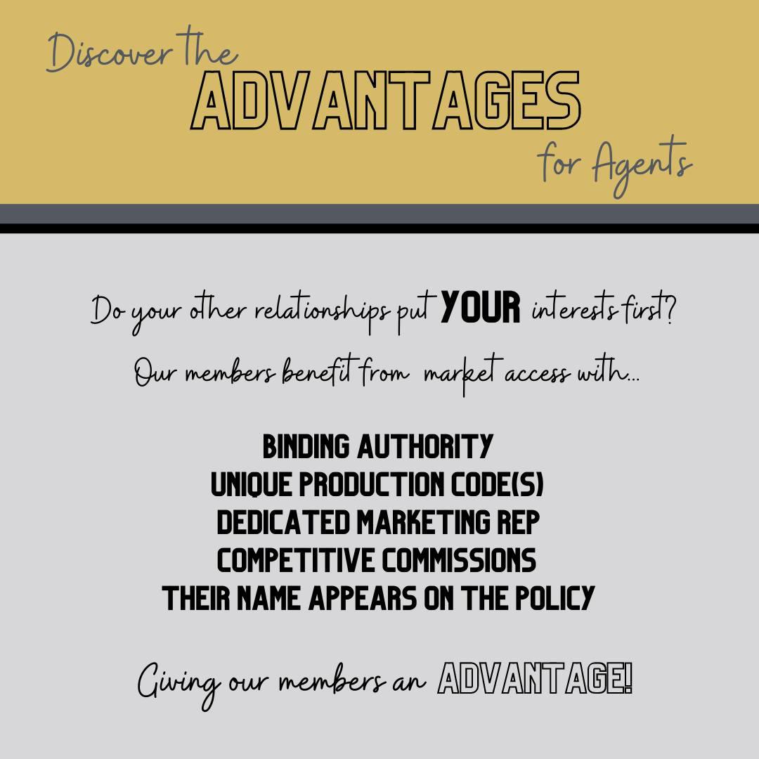 Do your other relationships put you first? Our members benefit from market access with binding authourity, unique production codes, dedicated marketing representative, generous commission split and their name appears on the policy; giving them a competitive advantage.