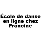 École de Danse en Ligne chez Francine Gatineau