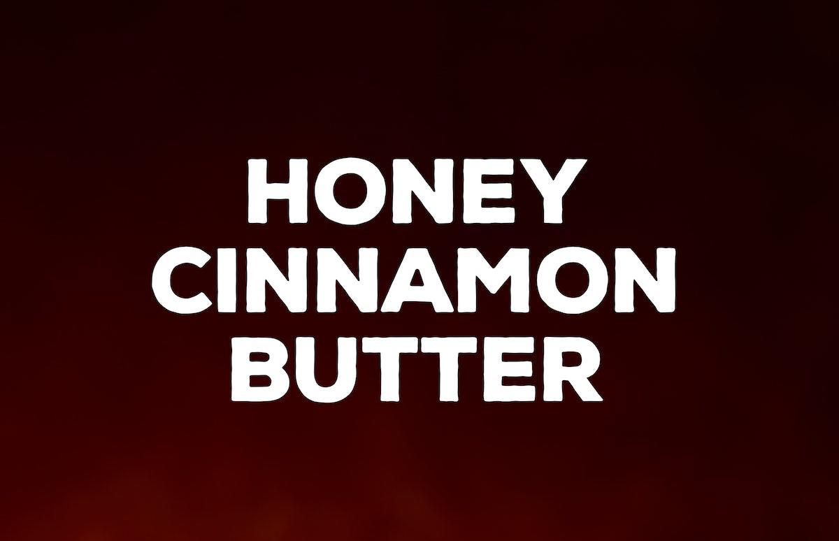 Extra Honey Cinnamon Butter