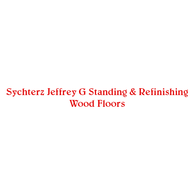 Sychterz Jeffrey G Standing & Refinishing Wood Floors
