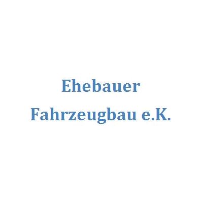 Logo von Ehebauer Fahrzeugbau e.K.