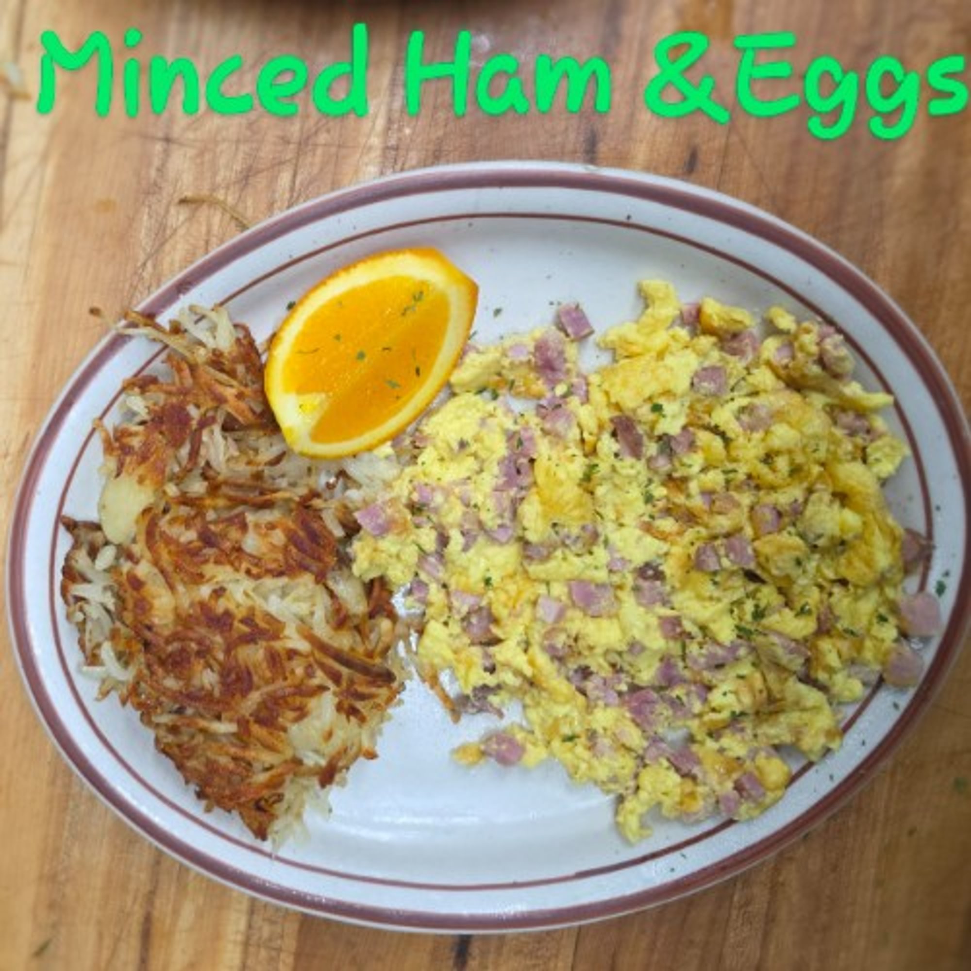 Minced Ham & Eggs