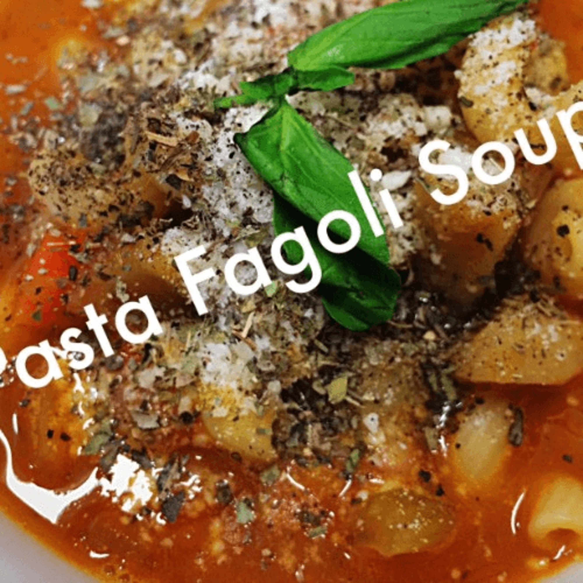 PASTA FAGIOLI SOUP