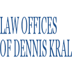 Law Offices Of Dennis Kral