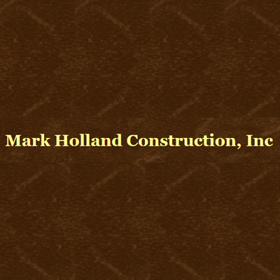Mark Holland Construction, Inc