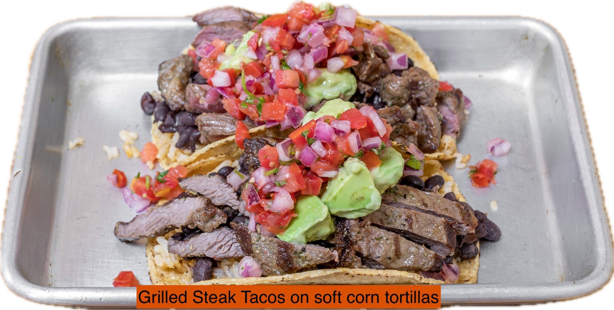 Carne Asada Tacos, 2 Corn Tortillas, Mexican Brown Rice, Black Beans, Pico de Gallo, Avocado Hummus