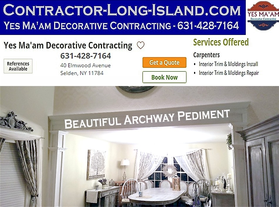 Beautiful Archway Pediment | 631-428-7164 | Contractor Long Island