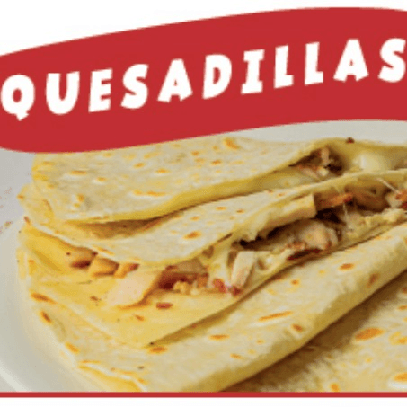 Quesadillas