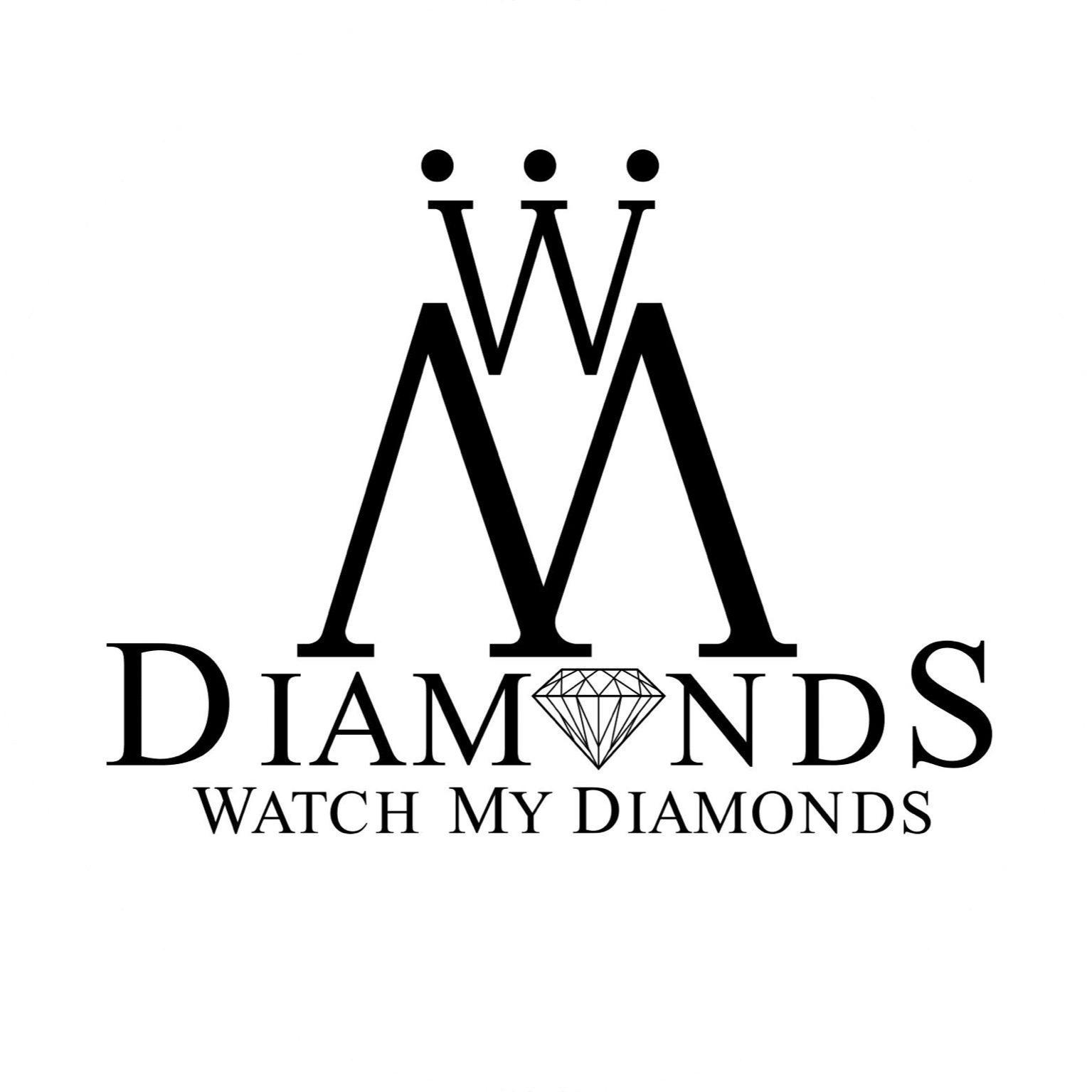 Watch My Diamonds