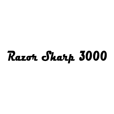 Razor Sharp 3000