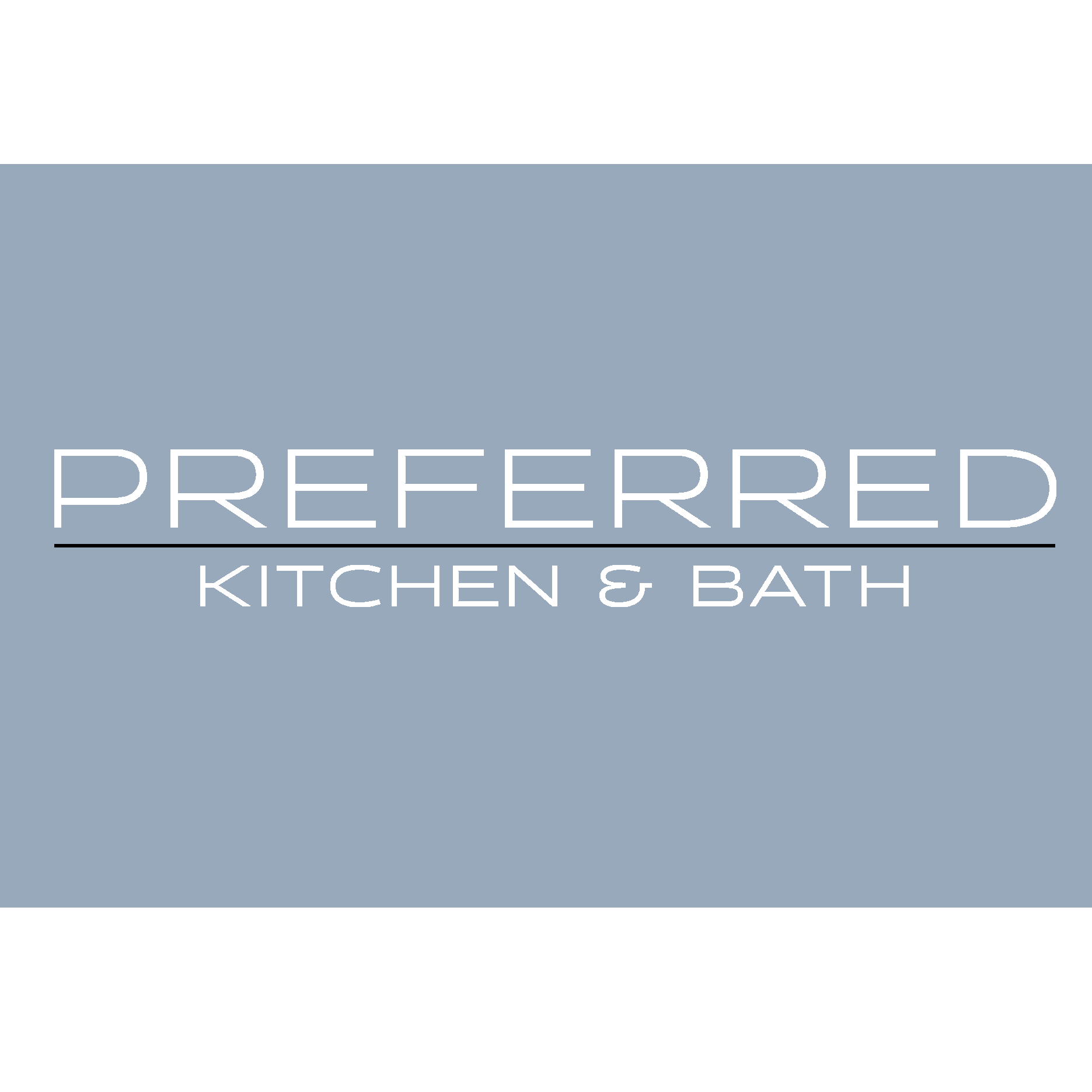 Preferred Kitchen & Bath