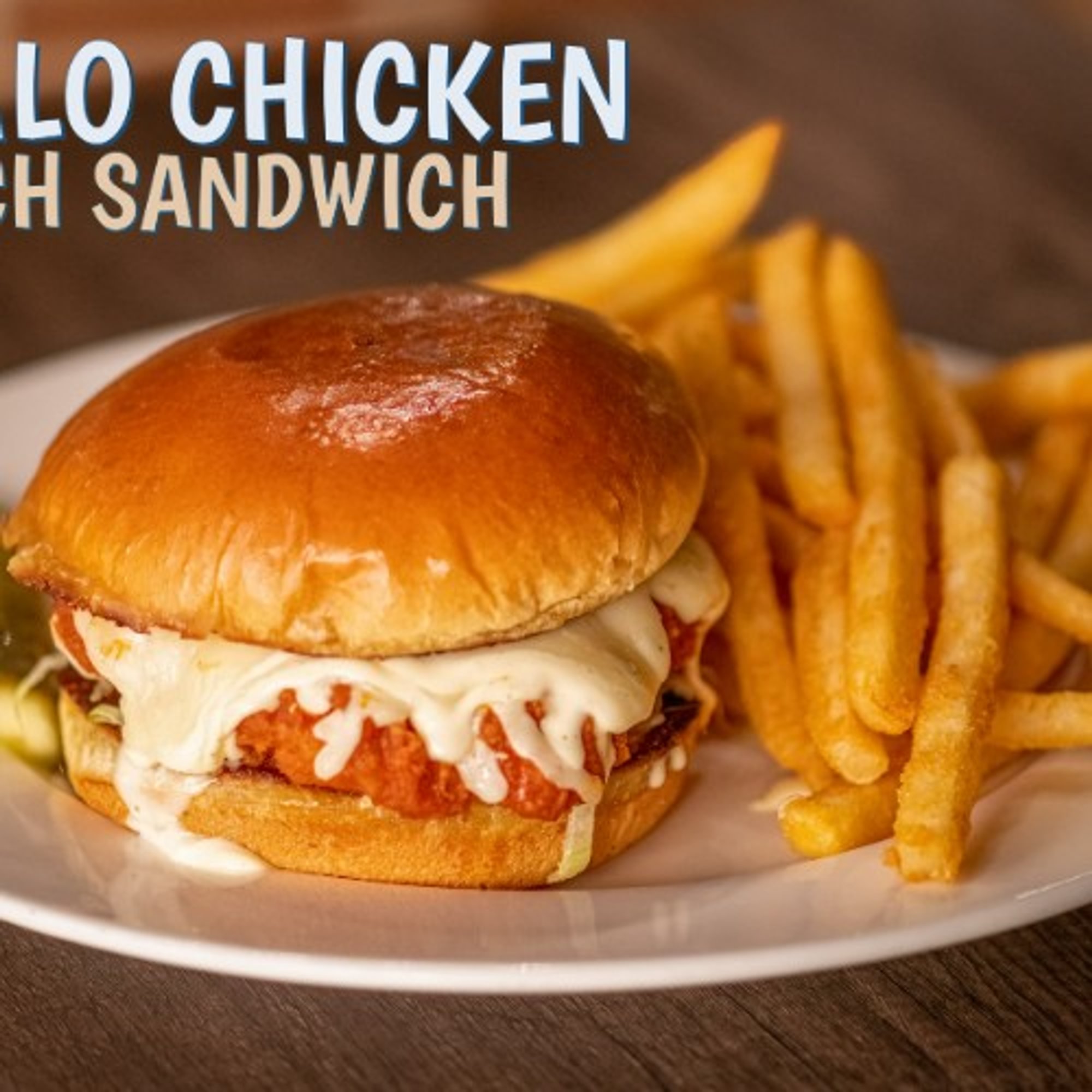 Buffalo Chicken Ranch Sandwich Deluxe
