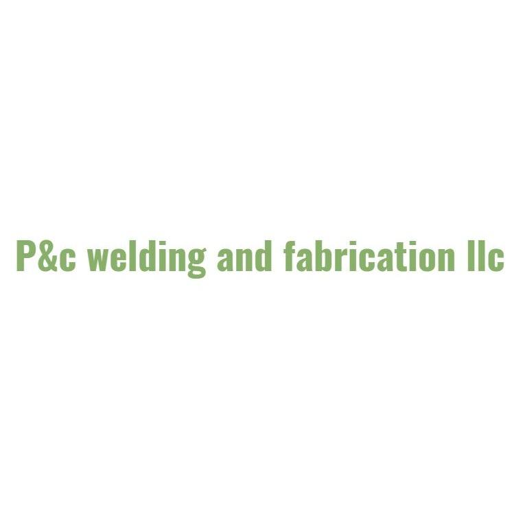P&C Welding & Fabrication LLC