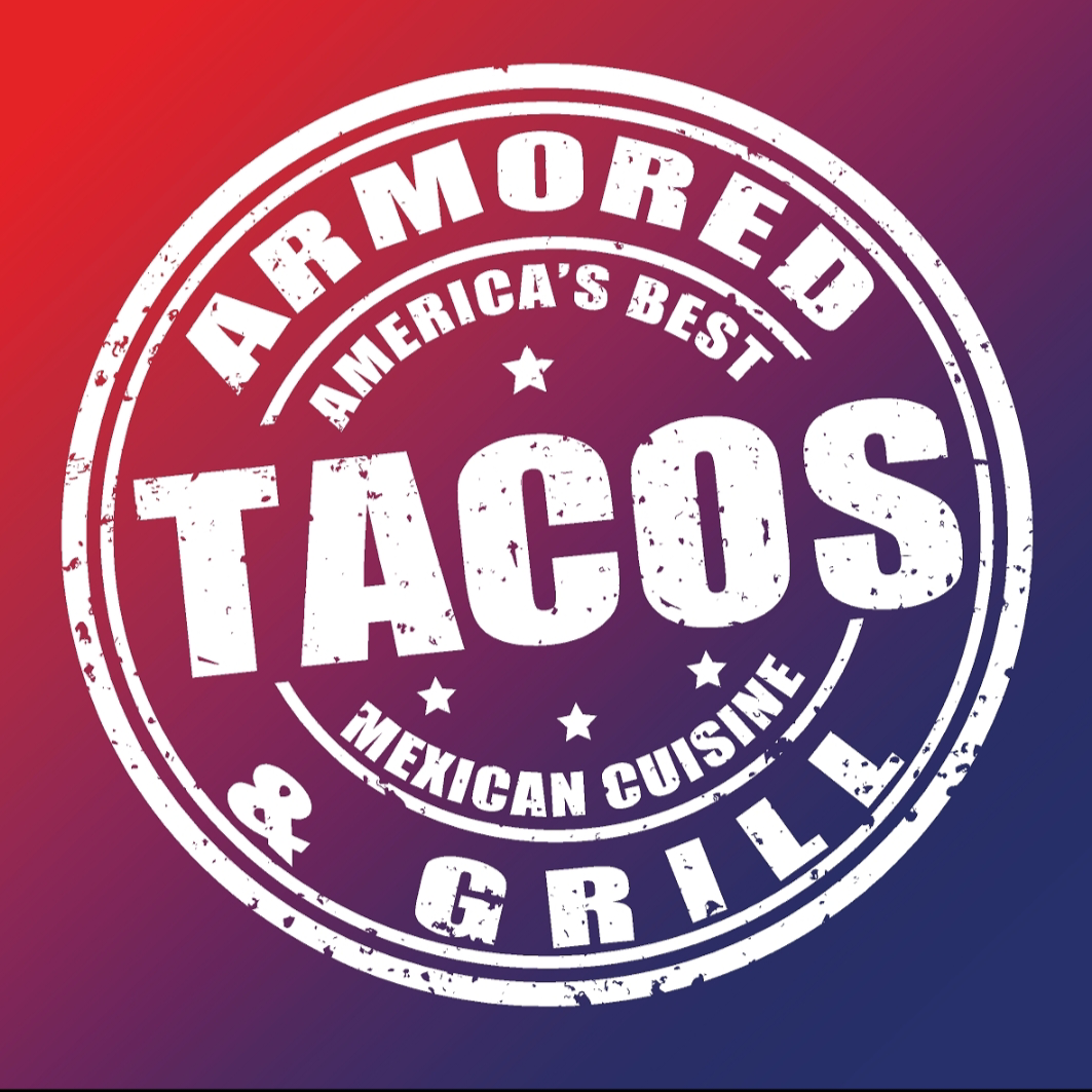 Armored Tacos & Grill