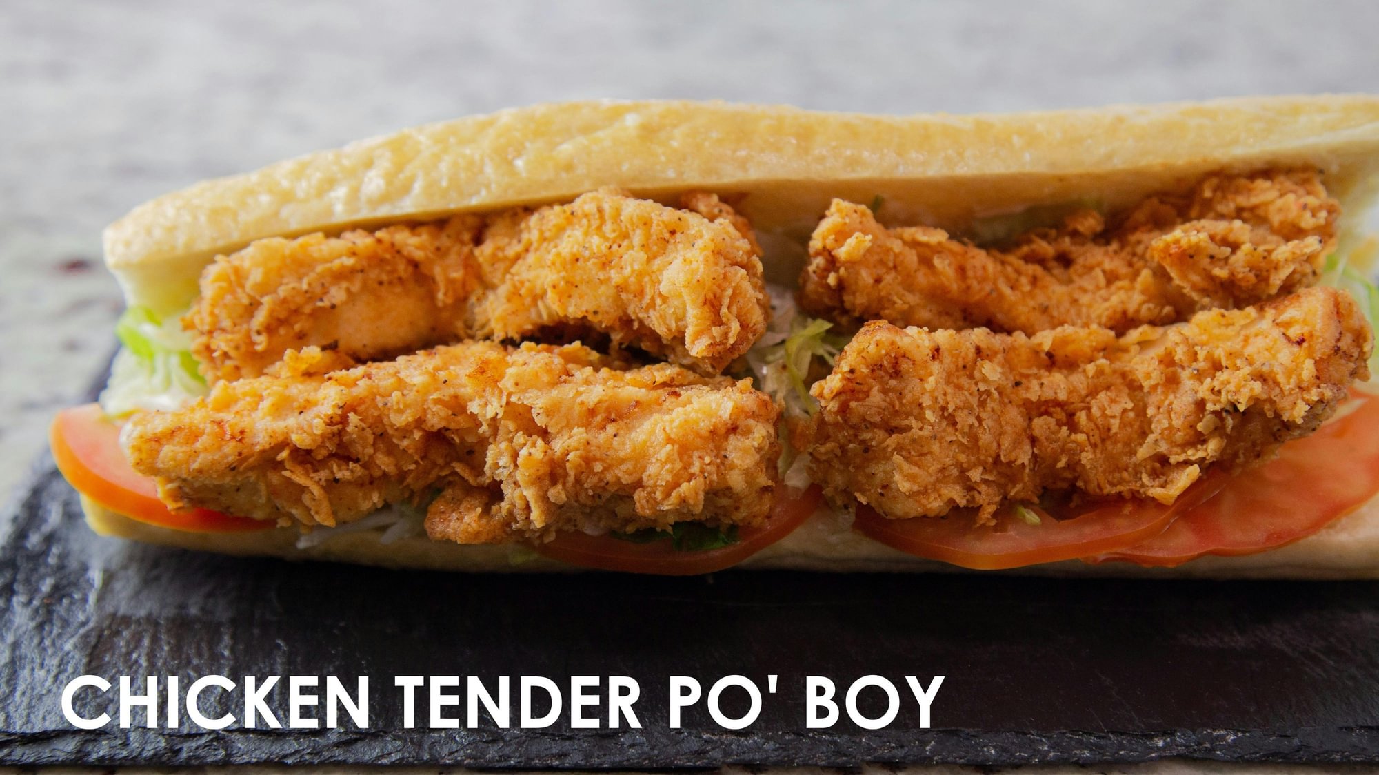 Chicken Tenders Po'boy