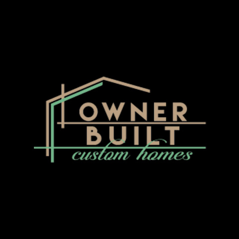 Owner Built Custom Homes