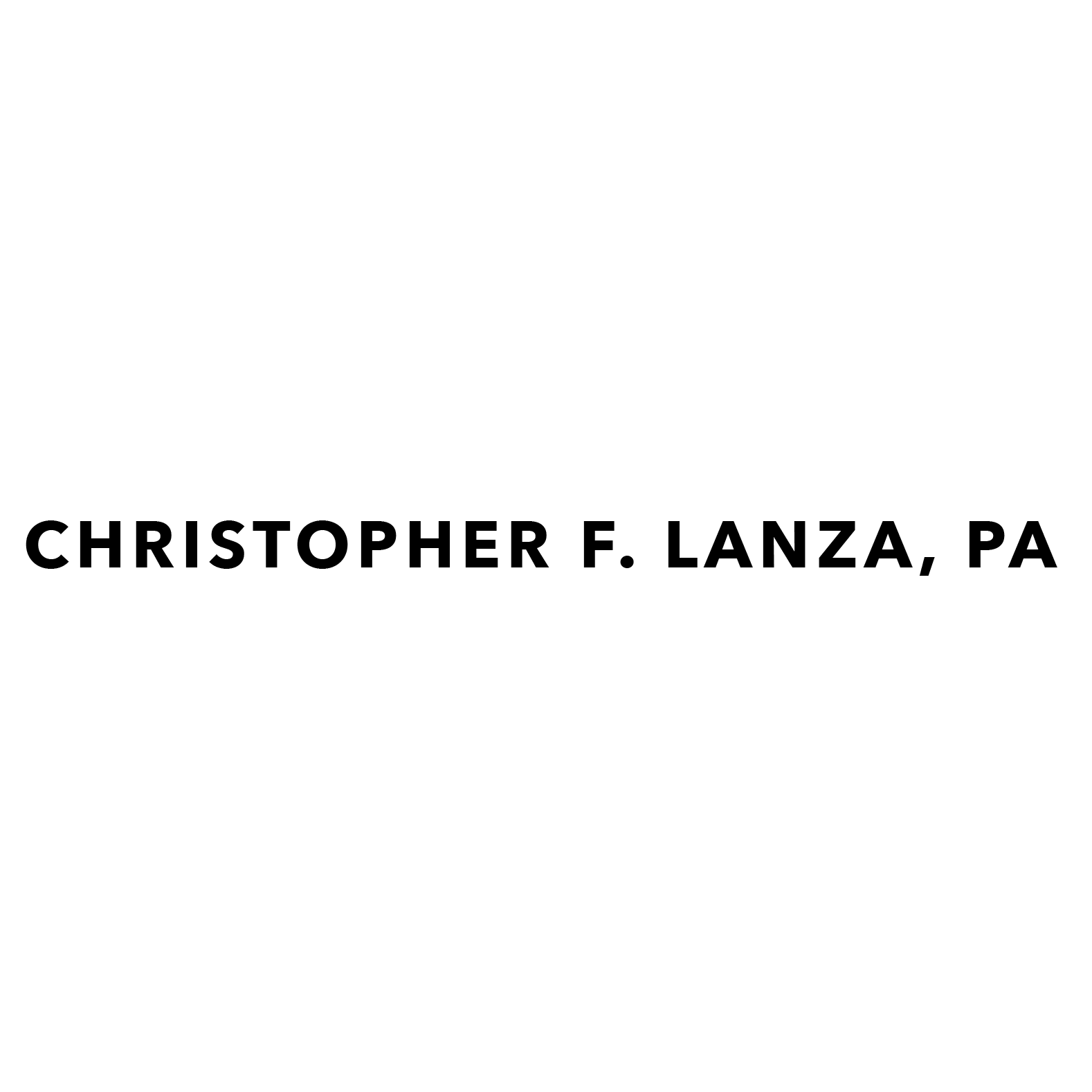 Christopher F. Lanza, PA