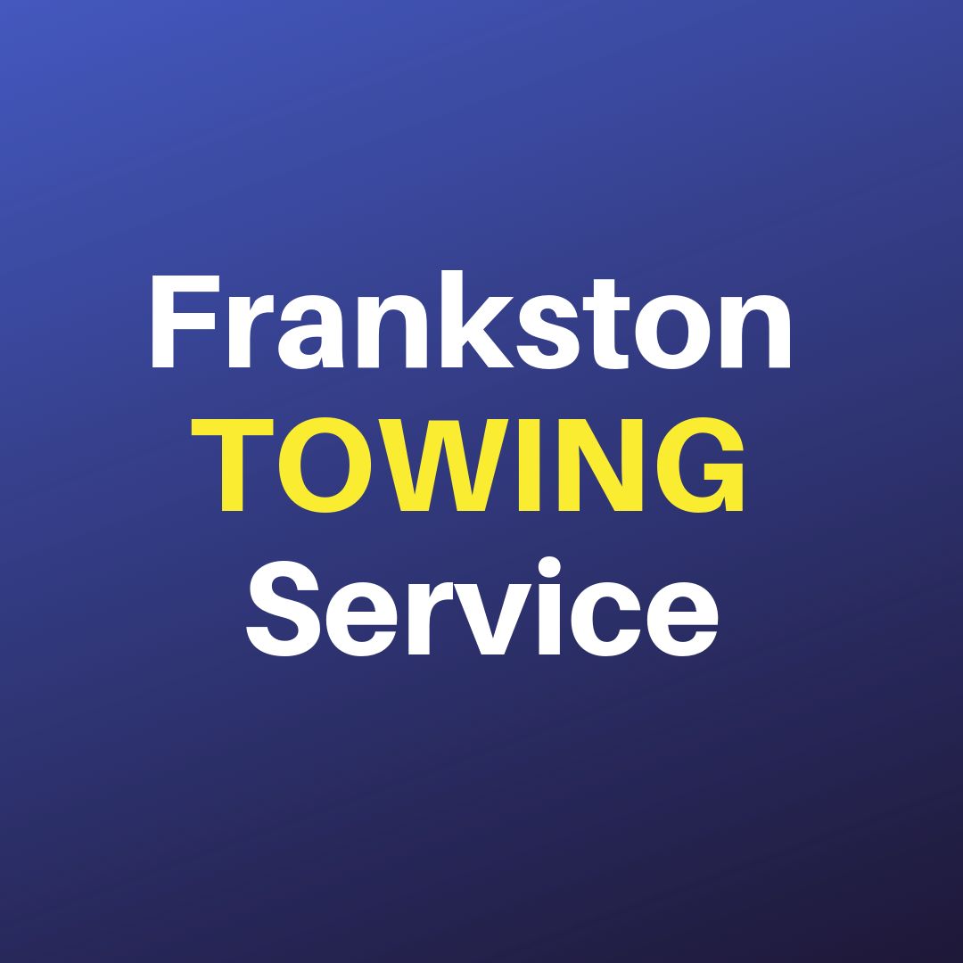 Frankston Towing Service Frankston