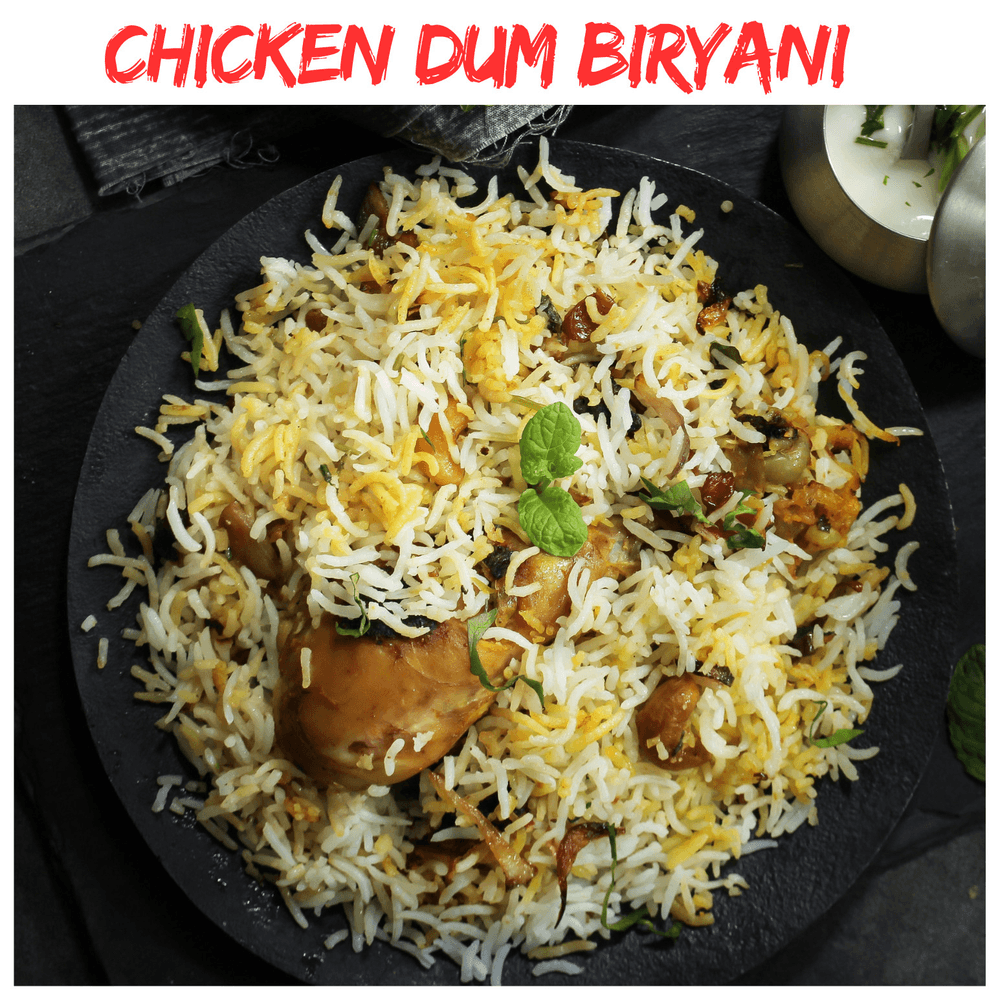 CHICKEN DUM BIRYANI