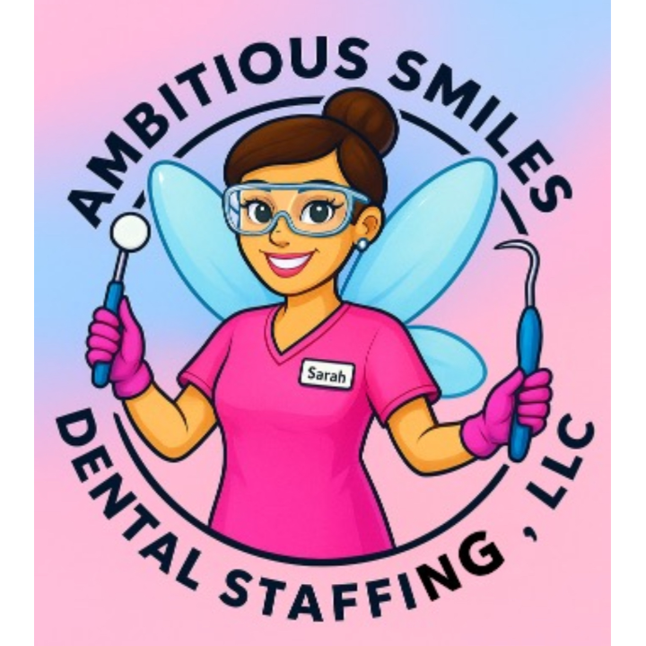 Ambitious Smiles Dental Staffing, LLC