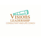 Visions Leadership Consultant and Life Coach