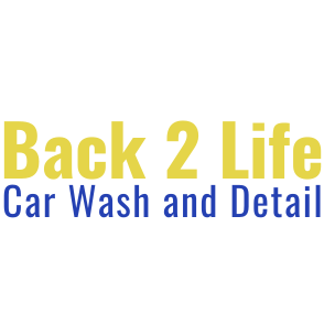 Back 2 Life Car Wash and Detail