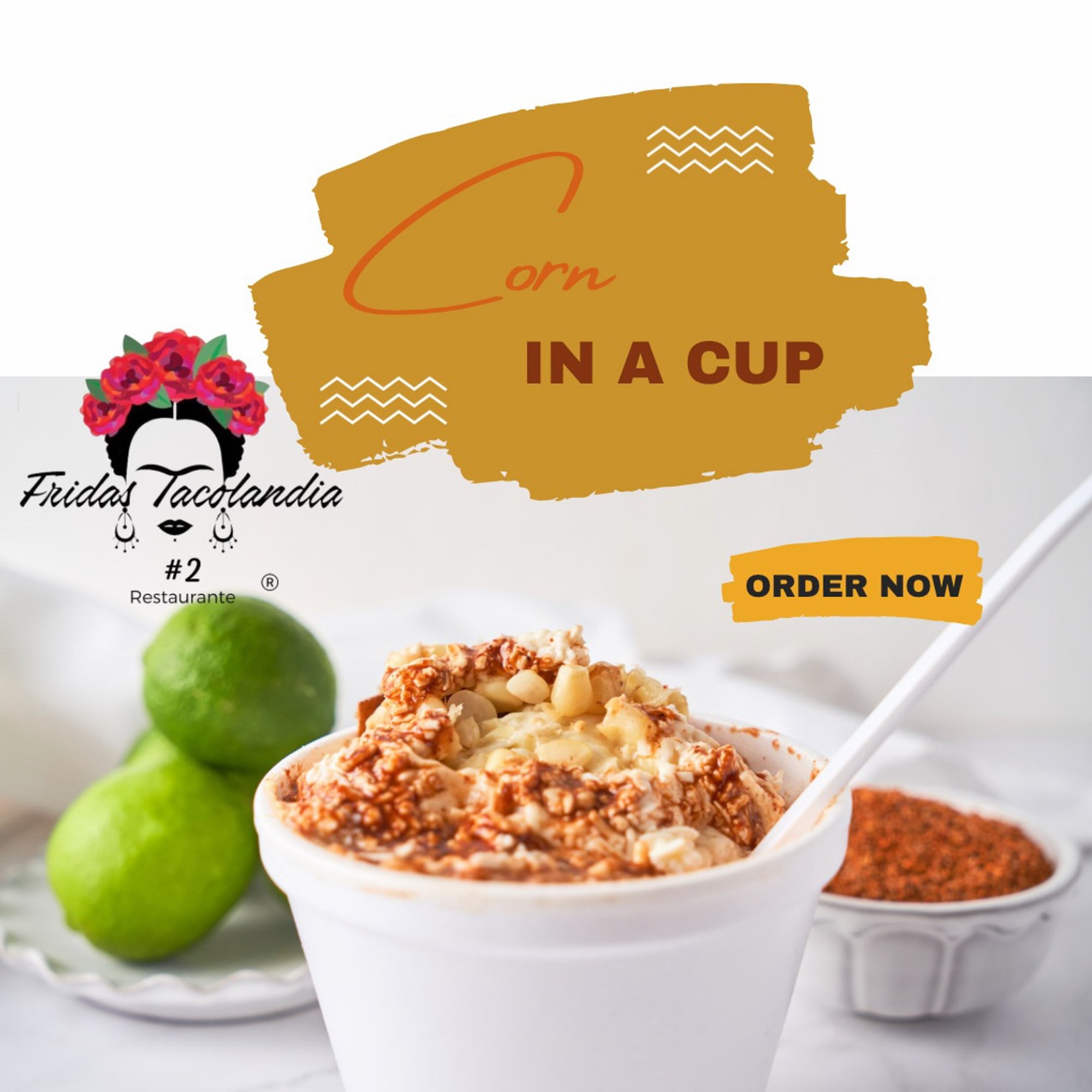 Elote en Vaso / Corn in a Cup