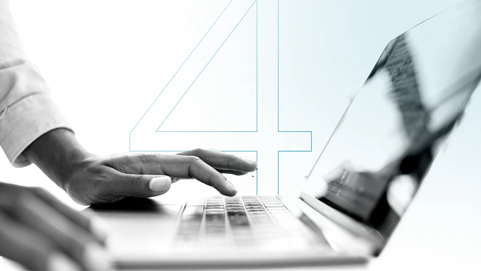 A close-up of a person’s hand typing on a laptop keyboard, with a large translucent number 4 in the background, suggesting a digital or step-based concept.