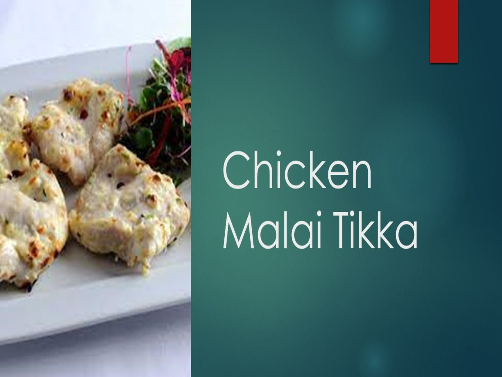 Chicken Malai Tikka
