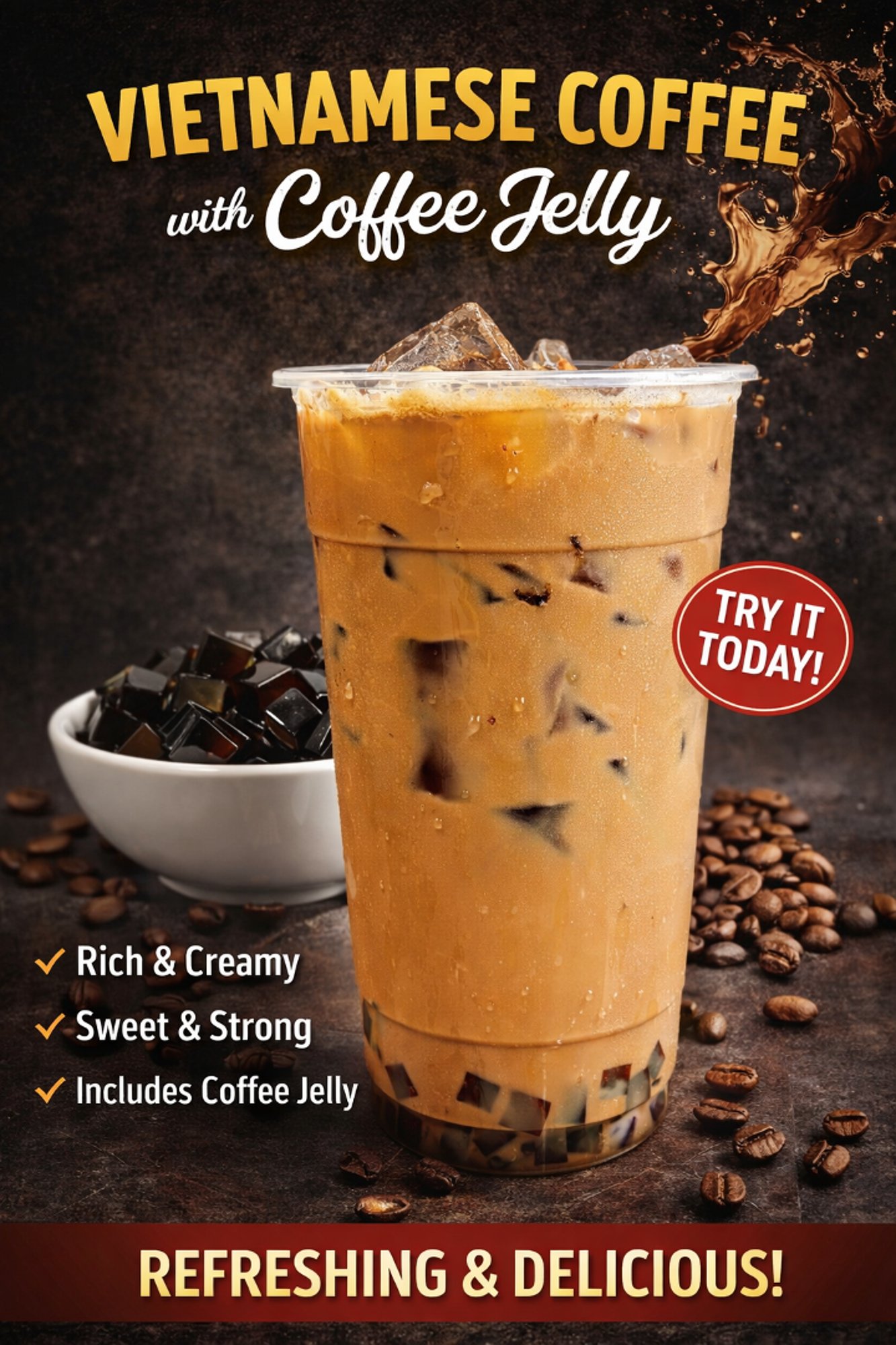 Vietnamese Coffee w/ Coffee Jelly