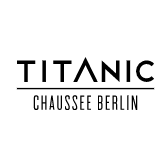 Titanic Chausse Berlin