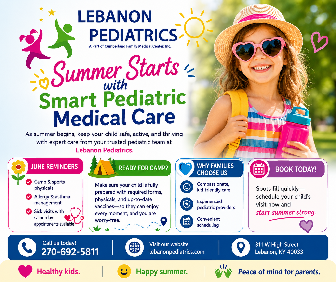 Summer is the perfect time for camp physicals, sports physicals, and preventive pediatric care. Lebanon Pediatrics is here to help keep your child healthy, active, and ready for summer fun.
Call 270-692-5811 to schedule an appointment.