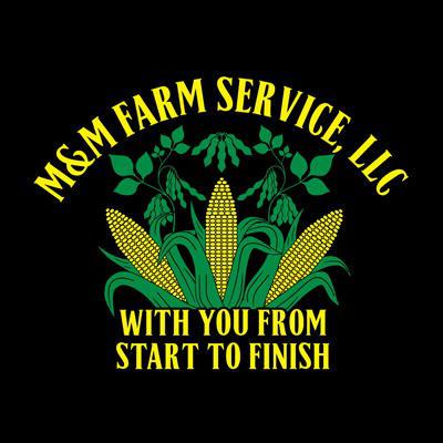 M & M Farm Service LLC