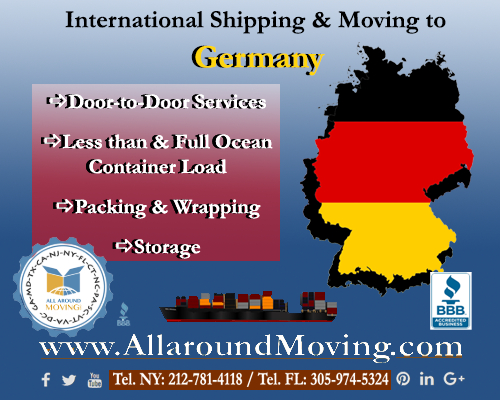 International Shipping & Moving to Germany www.AllaroundMoving.com
