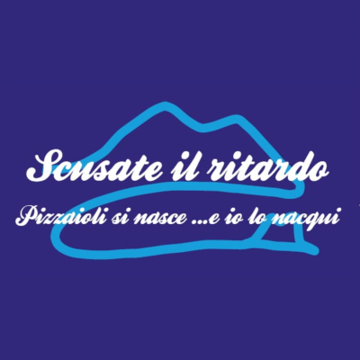 Scusate Il Ritardo - Pizzaioli Si Nasce...Ed Io Lo Nacqui Logo