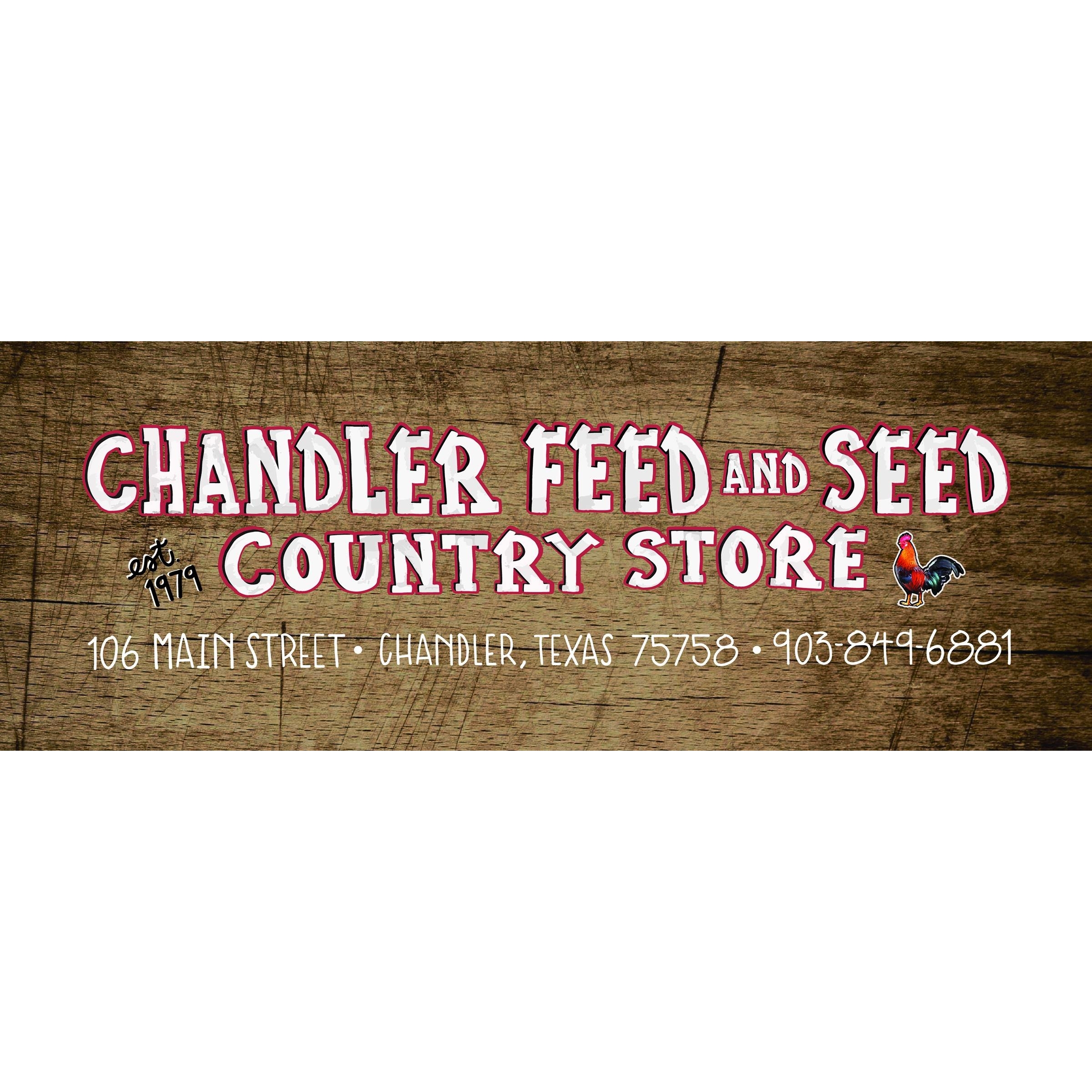 Chandler Feed and Seed Country Store