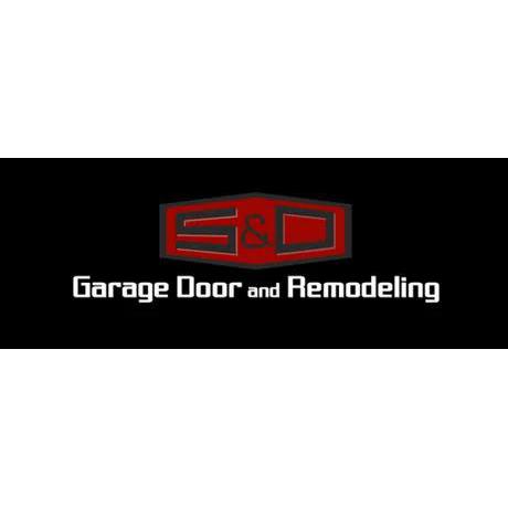 S & D Garage Door & Remodeling