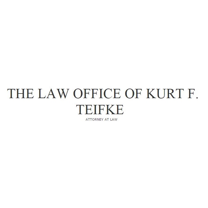 The Law Office of Kurt F. Teifke