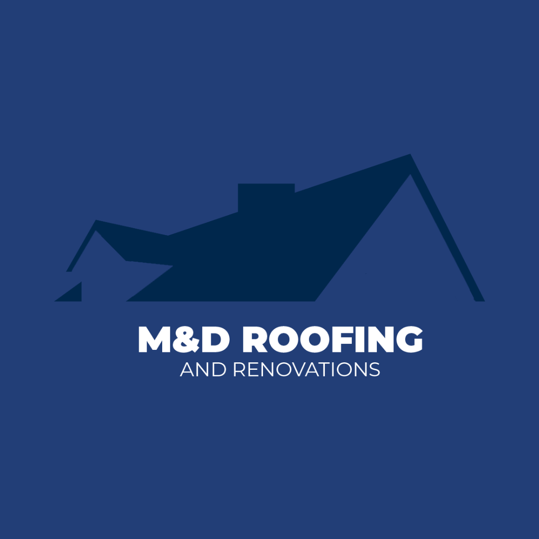 M&D Roofing and Renovations