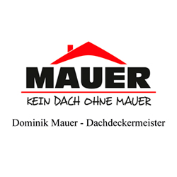 Dachdeckermeister - Dominik Mauer