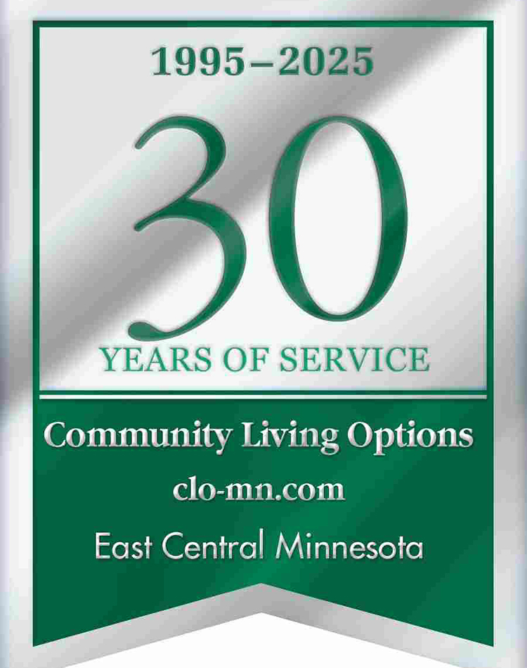 Community Living Options has been in service for 30 years! Established in 1995.