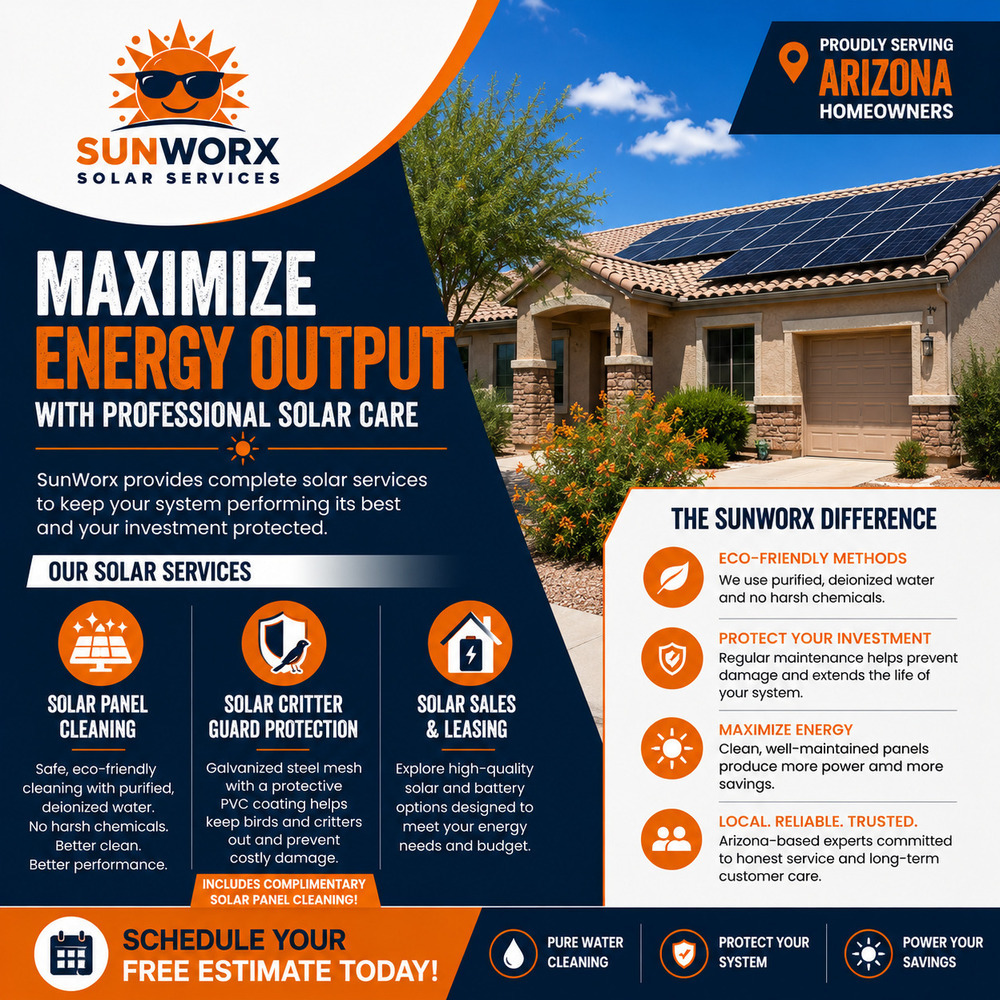 SunWorx Solar Services graphic highlighting professional solar panel cleaning, solar critter guard protection, and solar sales and leasing services for Arizona homeowners.