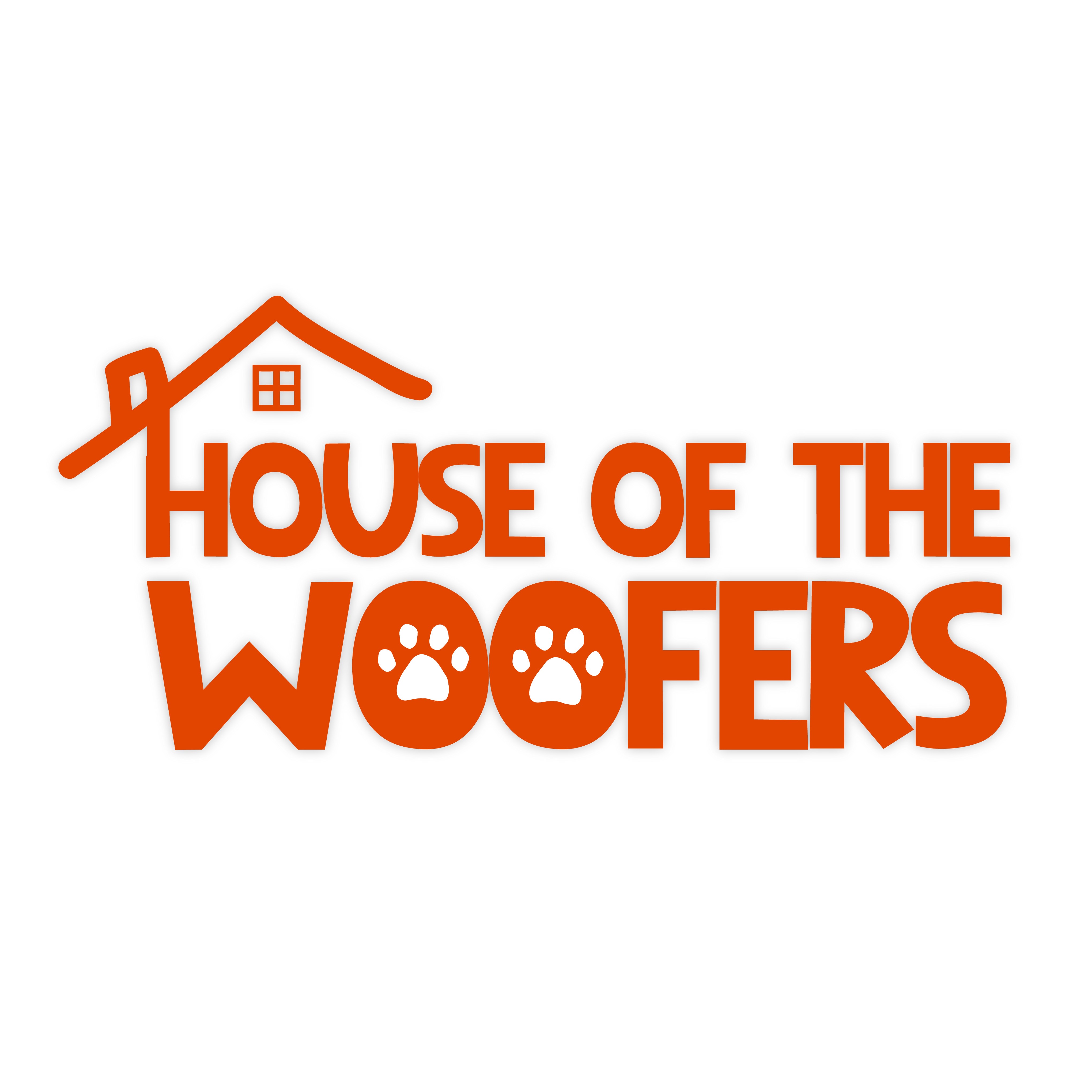 House of The Woofers